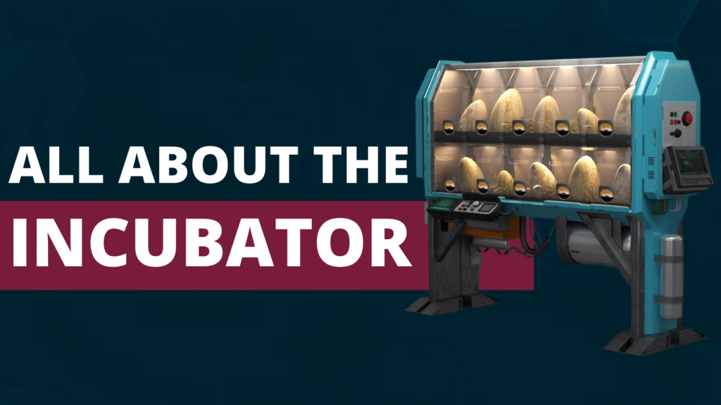 How does the Incubator in ARK Survival Evolved work? ARK Magazine