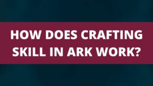 crafting skill – ARK Magazine