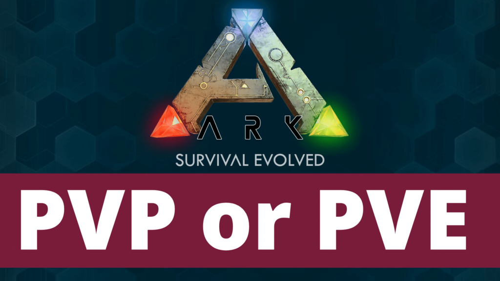 What is the difference between PvE and PvP in ARK Survival Evolved
