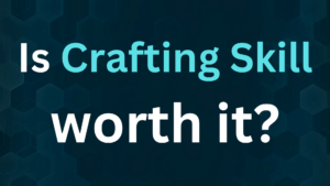 Is Crafting Skill worth it?