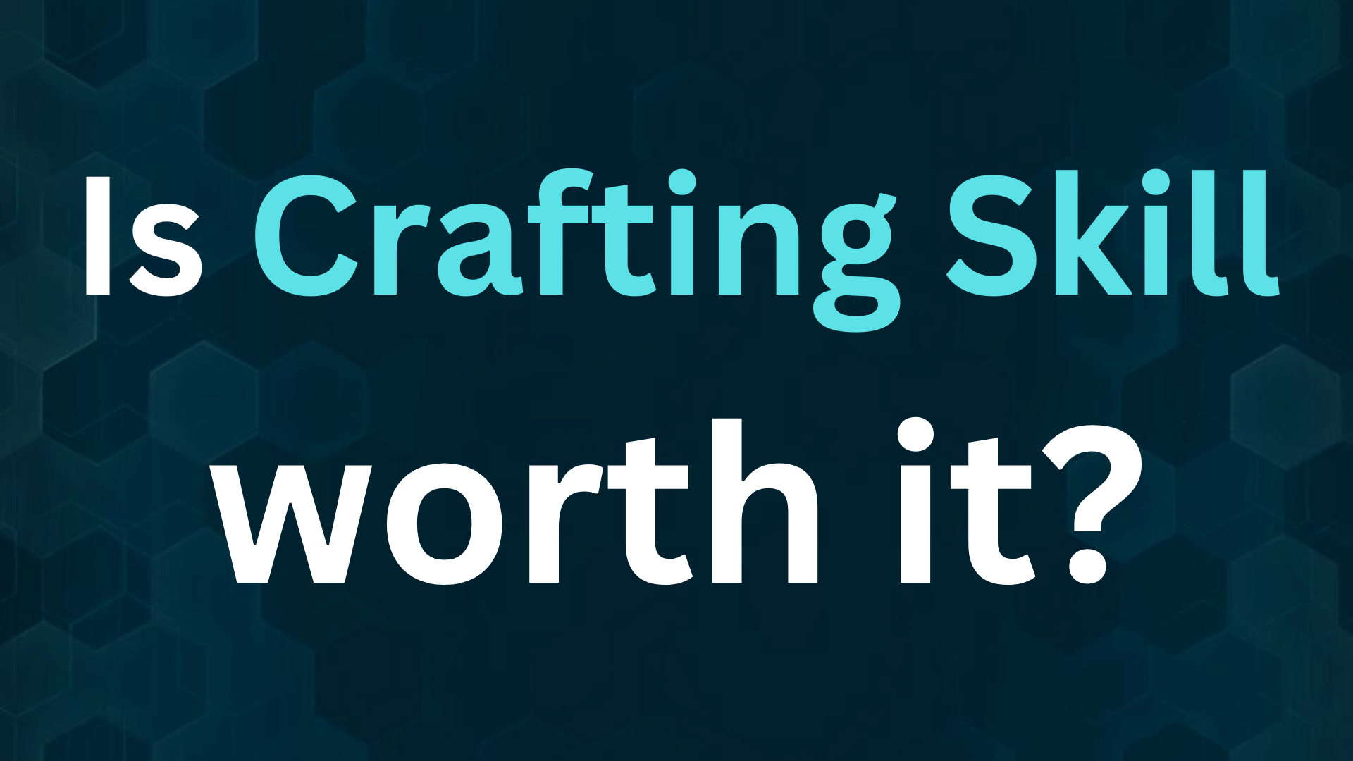 Is Crafting Skill worth it?